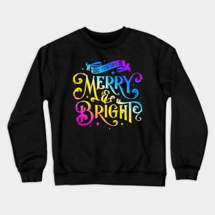 watercolor may your days be merry and bright Crewneck Sweatshirt